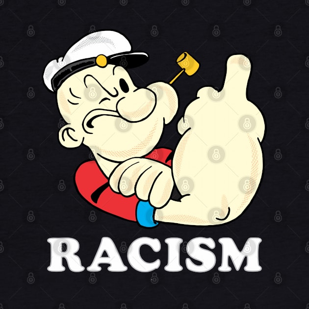 Fuck Racism by Renegade Rags